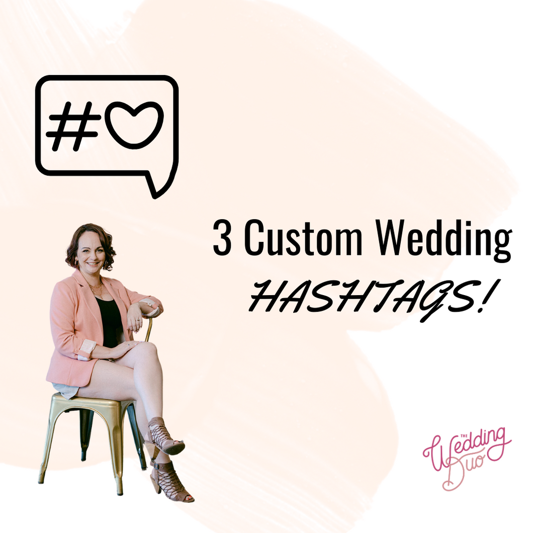 3 Wedding Hashtags